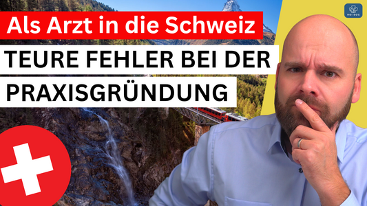 Praxisgründung in der Schweiz: So gelingt dein Start als Arzt wirklich