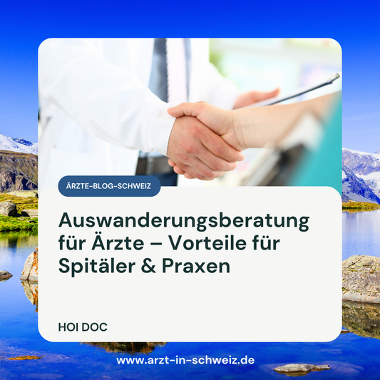 Ärzte bleiben länger – dank Auswanderungsberatung statt nur Vermittlung