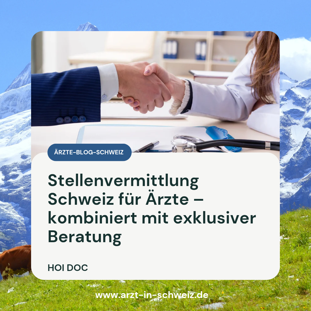 Ärztevermittlung Schweiz: Beste Arztstellen + persönliche Begleitung