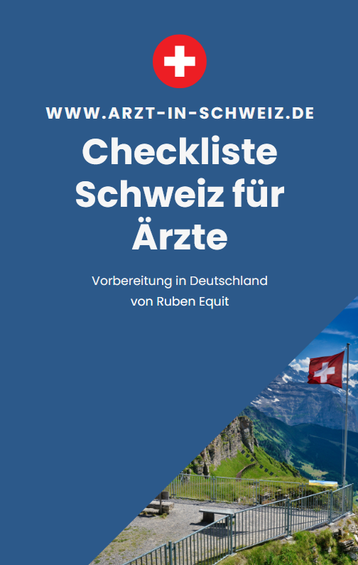 So gelingt dein Start als Arzt in der Schweiz – Behörden, Spital, Familie, Integration