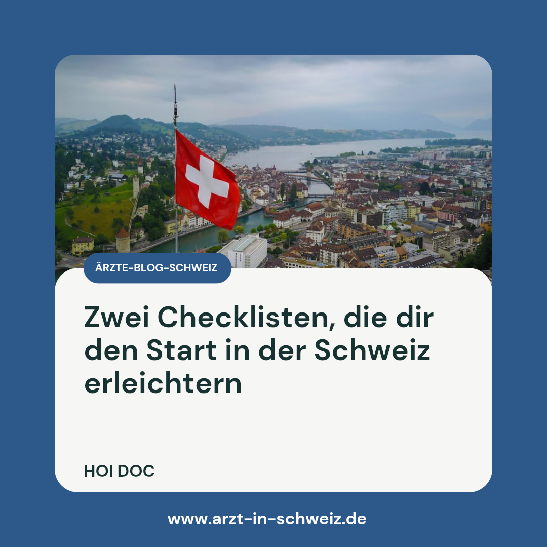 Zwei Checklisten, die dir den Start in der Schweiz erleichtern