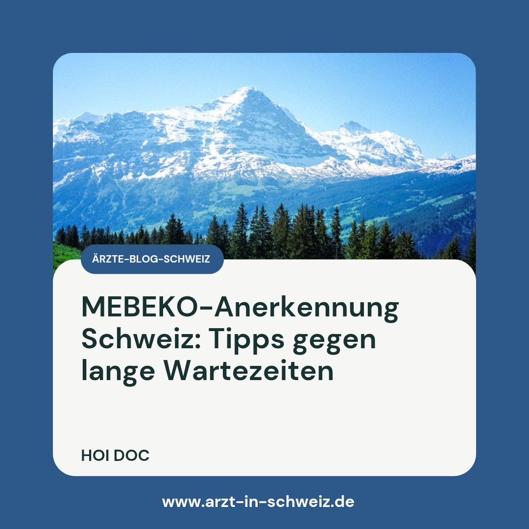 (Video) MEBEKO-Anerkennung: Der größte Stolperstein für deutsche Ärzte in der Schweiz