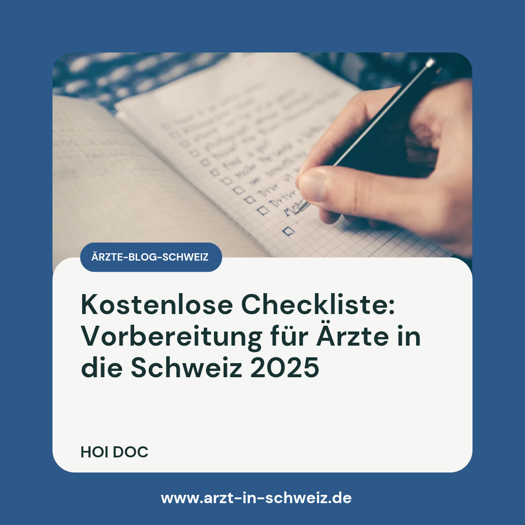 Dein Start als Arzt in der Schweiz – mit der kostenlosen Checkliste