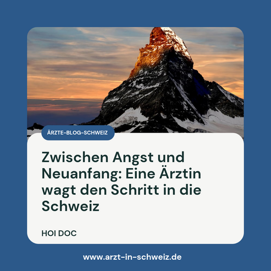 Zwischen Angst und Neuanfang: Eine Ärztin wagt den Schritt in die Schweiz