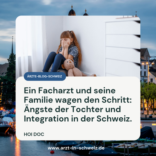 Als Arzt in die Schweiz auswandern – echter Erfahrungsbericht