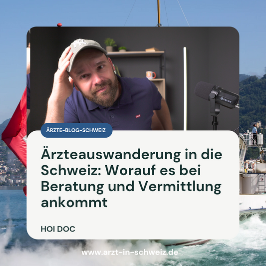 Ärzteauswanderung in die Schweiz: Zwischen ehrlicher Beratung und Geschäftemacherei