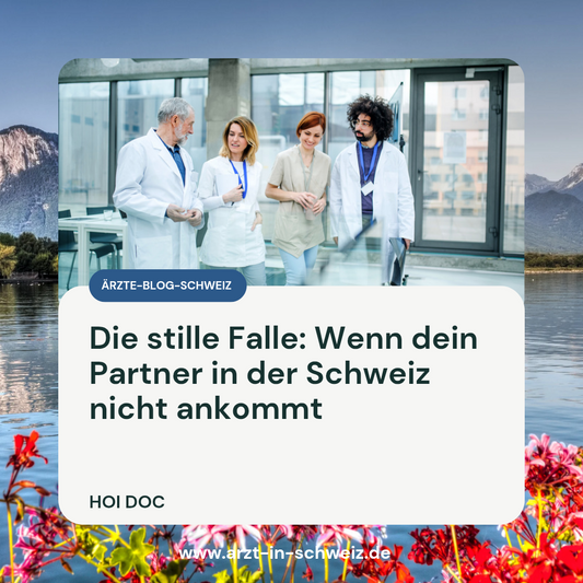 Als deutscher Arzt in der Schweiz: Klischees & Realität