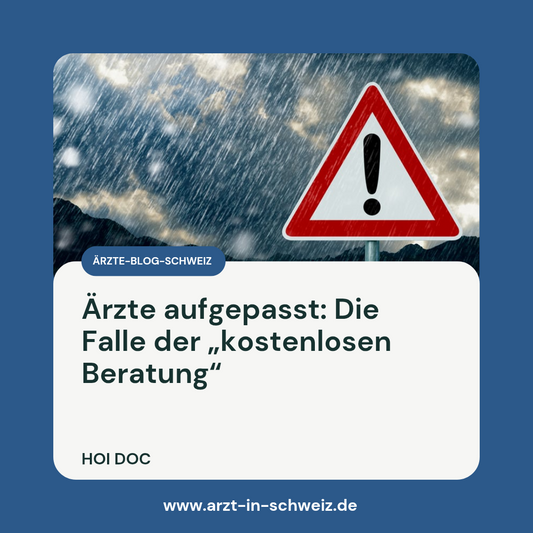 Ärzte aufgepasst: Die Falle der „kostenlosen Beratung“